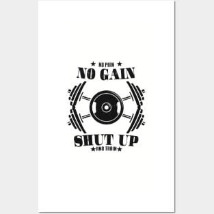 no pain no gain shut up and train Posters and Art